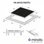 Поверхность индукционная Minola MI 60420 GBL RUSTIC - 7